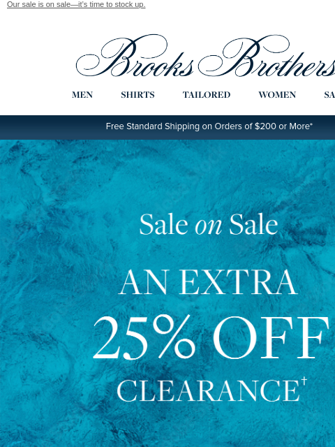 brooksbrothers newsletter: 𝐄𝐱𝐭𝐫𝐚 𝟐𝟓% 𝐨𝐟𝐟 clearance, don’t miss this...