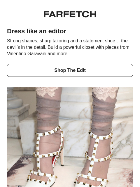 farfetch newsletter: How to dress like an editor