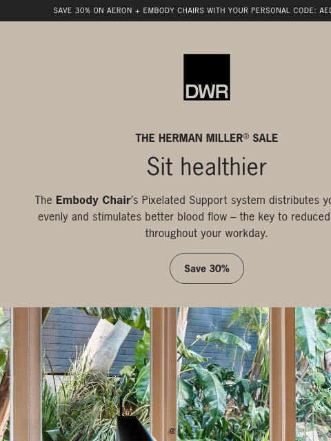 dwr newsletter: Up to 30% off ergonomic office chairs