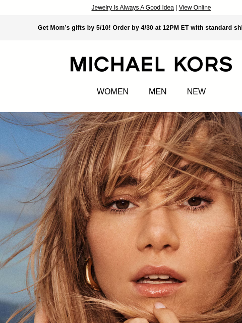michaelkorsmail newsletter: Gifts Mom Will Wear Forever For Under $300 ✨