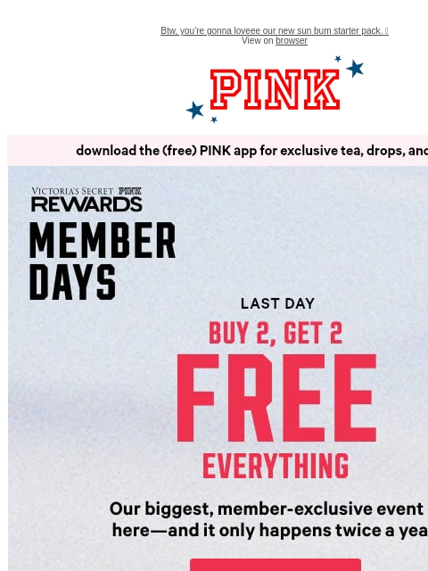 vspink newsletter: Last Day 😢 Buy 2, Get 2 FREE
