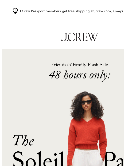 jcrew newsletter: Flash sale: the Soleil pant, $75 ☀️