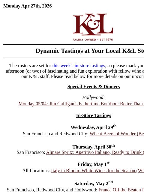 klwines newsletter: Italy in Bloom, French Regional, Celebrity Bourbon...