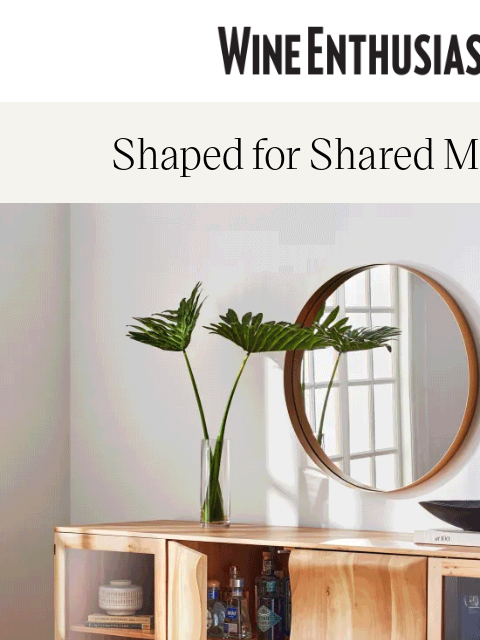 wineenthusiast newsletter: Small Space or Statement Piece?