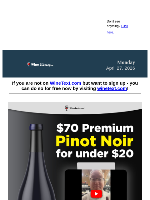 winelibrary newsletter: $74 Pinot Noir for under $20 hits WineText this We...
