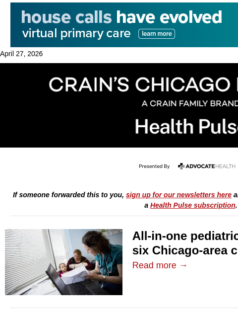 crainalerts newsletter: Pediatrics group expands in its backyard