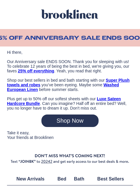 brooklinen newsletter: Our Anniversary Sale ENDS SOON