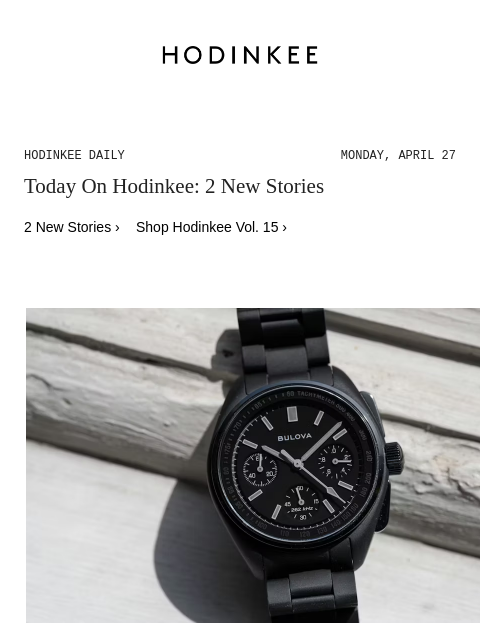 hodinkee newsletter: Hodinkee Daily | 04/27/2026