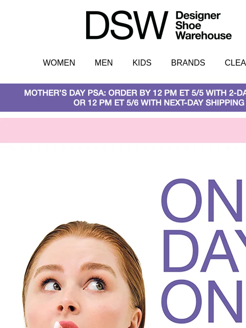 dsw newsletter: WHOA! This deal starts…NOW!