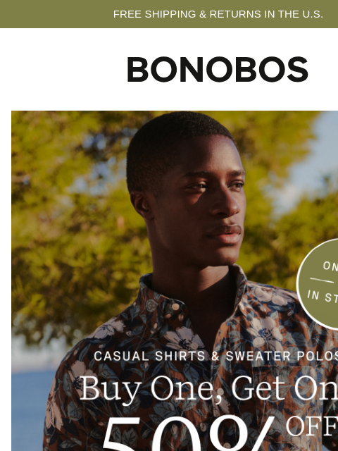 bonobos newsletter: BOGO 50% Off Sale: Casual Shirts & Sweater Polos