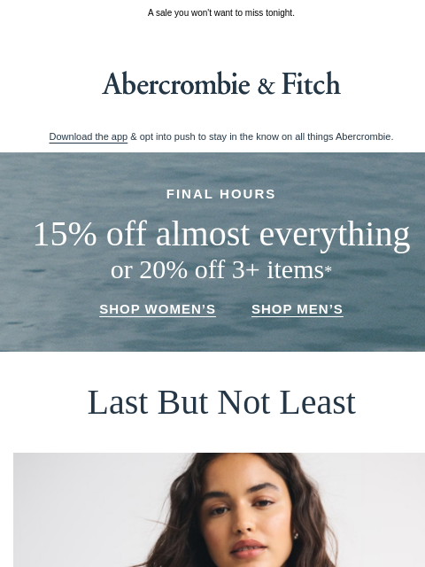 abercrombie newsletter: Ending soon: 15% OFF almost everything or 20% OFF ...