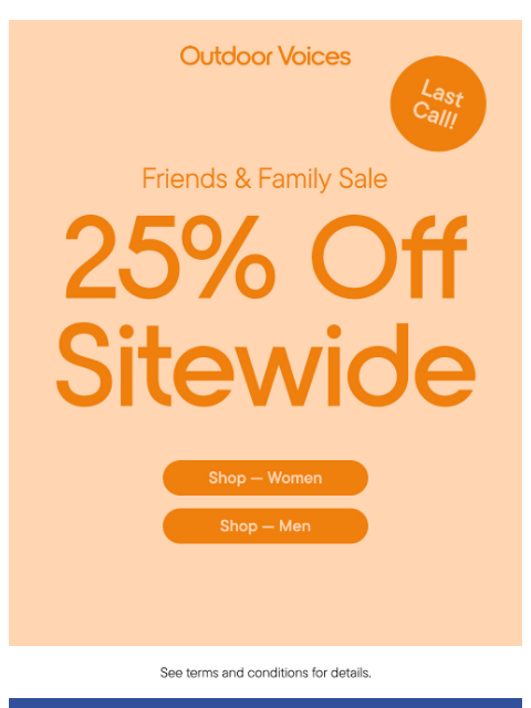 outdoorvoices newsletter: FINAL HOURS: 25% OFF SITEWIDE