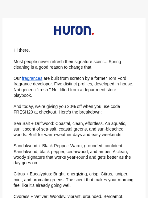 usehuron newsletter: 20% Off To Refresh Your Signature Scent