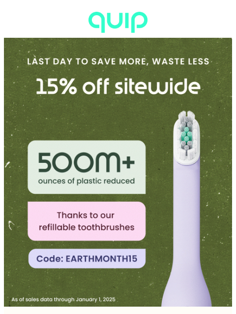 getquip newsletter: Last call to green your routine with 15% off 🌱