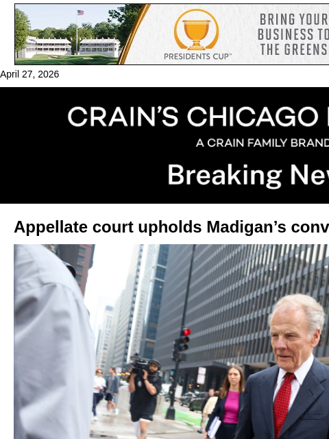 crainalerts newsletter: Madigan's conviction upheld by Appellate Court