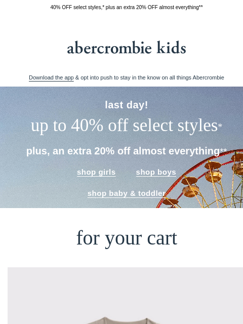 abercrombie newsletter: it's the final day for this sale ->