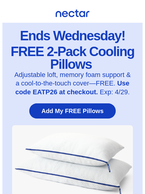 nectarsleep newsletter: 2 DAYS LEFT: Pick 2 FREE Cooling Pillows ⏰