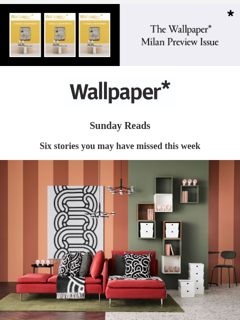 Six stories you may have missed this week ‌ ‌ ‌ ‌ ‌ ‌ ‌ ‌ ‌ ‌ ‌ ‌ ‌ Sunday Reads Six stories you may have missed this week Ikea furniture Ikea meets Japan in this new pattern-filled collection The new