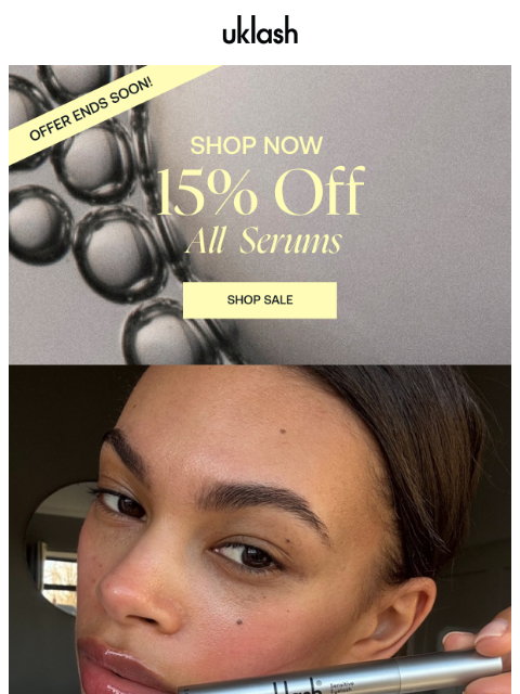 uklash newsletter: 15% OFF for lashes, brows and beyond✨