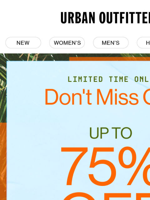 urbanoutfitters newsletter: Up to 75% Off HUNDREDS OF STYLES