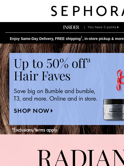 sephora newsletter: This beauty = radiant