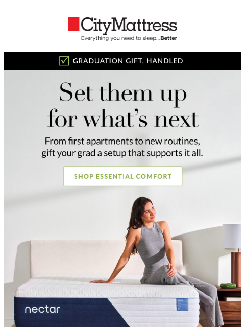 citymattress newsletter: Graduation gift, handled ✅