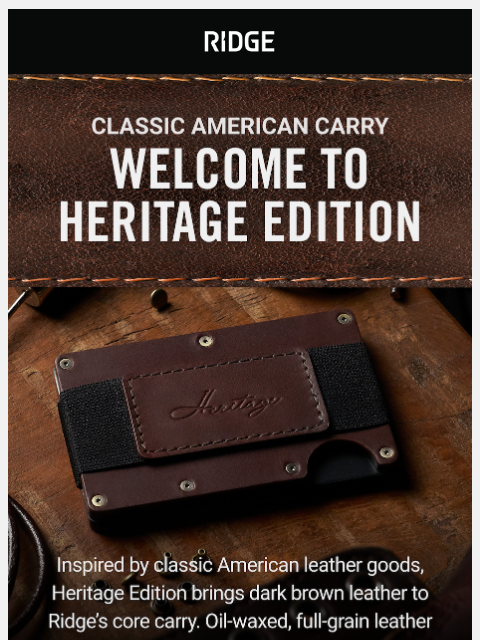 ridge newsletter: Welcome to Heritage Edition