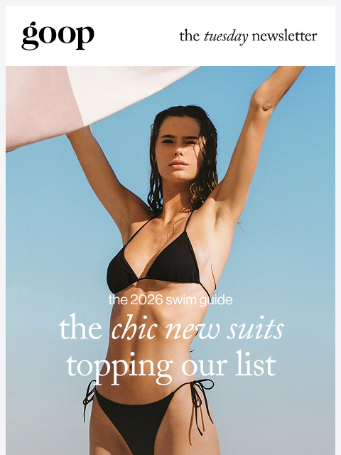 goop newsletter: the Tuesday newsletter