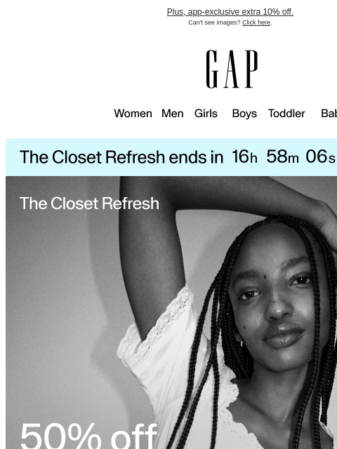 gap newsletter: Last day to get 50% off all your favorites