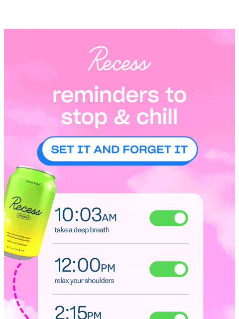takearecess newsletter: reminder: just chill