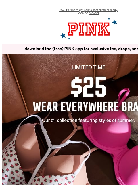 vspink newsletter: $25 Bras: Strapless, Push Up & More