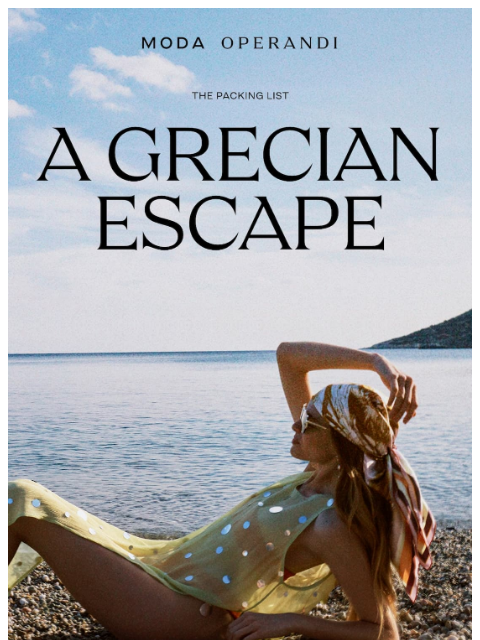 modaoperandi newsletter: The Packing List: GRECIAN SUMMER