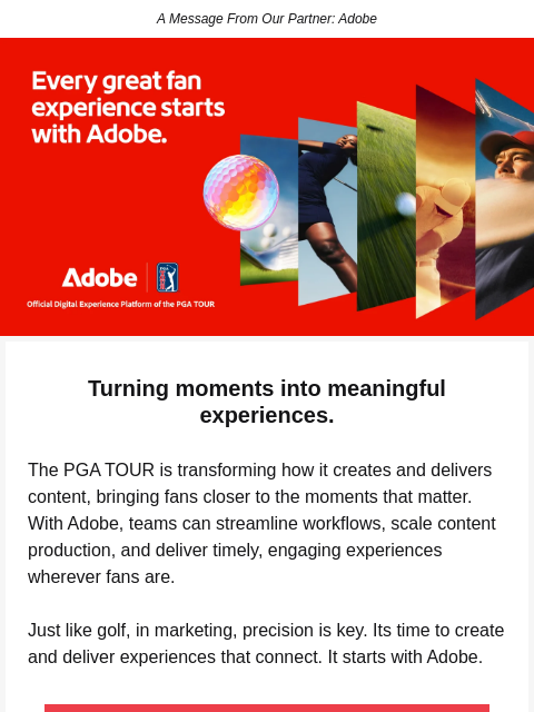 golfdigest newsletter: Great fan experiences start with Adobe