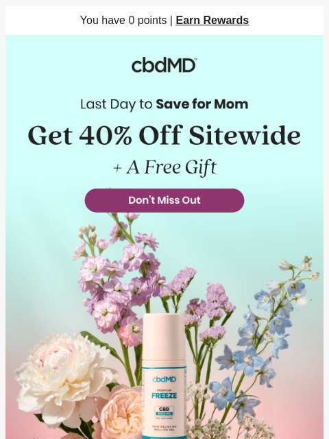 cbdmd newsletter: Last Chance to Save 40% for Mom