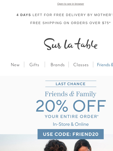surlatable newsletter: Final hours: Friends & Family savings.