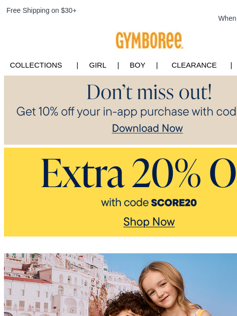 gymboree newsletter: Ready, Set, Go! Extra 20% Off Your Order Starts No...