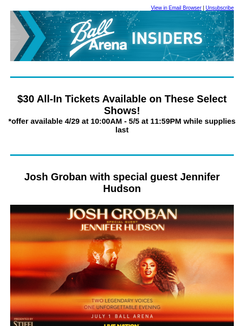 kroenkeentertainment newsletter: One Week Only: $30 Tickets Available for Select Sh...