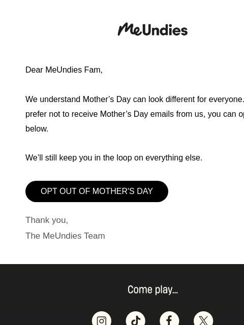 meundies newsletter: Opt Out of Mother's Day