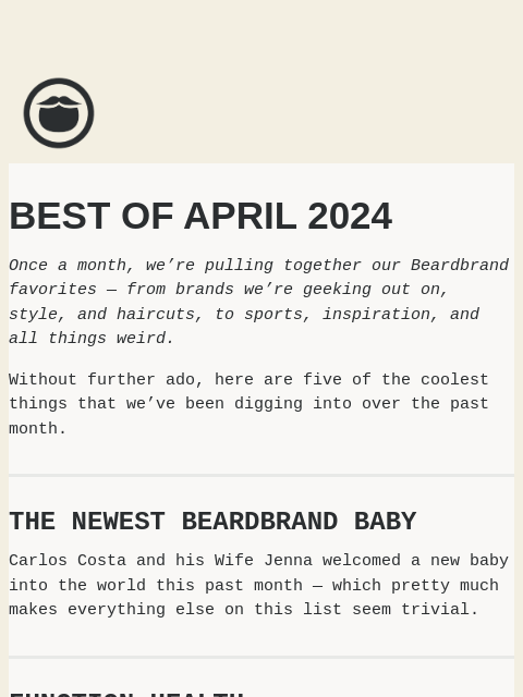 The coolest things we saw at Beardbrand in April 2024 ͏ ͏ ͏ ͏ ͏ ͏ ͏ ͏ ͏ ͏ ͏ ͏ ͏ ͏ ͏ ͏ ͏ ͏ ͏ ͏ ͏ ͏ ͏ ͏ ͏ ͏ ͏ ͏ ͏ ͏ ͏ ͏ ͏ ͏ ͏ ͏ ͏ ͏ ͏ ͏ ͏ ͏ ͏ ͏ ͏ ͏ ͏ ͏ ͏ ͏ ͏ ͏ ͏ ͏ ͏ ͏ ͏ ͏ ͏ ͏ ͏ ͏ ͏ ͏ ͏ ͏ ͏ ͏ ͏ ͏ ͏ ͏ ͏ ͏