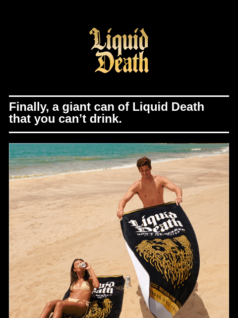 Finally, a giant can of Liquid Death that you can't drink. ͏ ͏ ͏ ͏ ͏ ͏ ͏ ͏ ͏ ͏ ͏ ͏ ͏ ͏ ͏ ͏ ͏ ͏ ͏ ͏ ͏ ͏ ͏ ͏ ͏ ͏ ͏ ͏ ͏ ͏ ͏ ͏ ͏ ͏ ͏ ͏ ͏ ͏ ͏ ͏ ͏ ͏ ͏ ͏ ͏ ͏ ͏ ͏ ͏ ͏ ͏ ͏ ͏ ͏ ͏ ͏ ͏ ͏ ͏ ͏ ͏ ͏ ͏ ͏ ͏ ͏ ͏ ͏ ͏