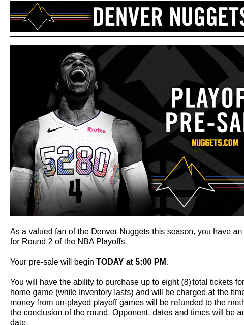 nuggets newsletter: Your 2025 NBA Playoff Round 2 Pre-Sale Purchase Li...