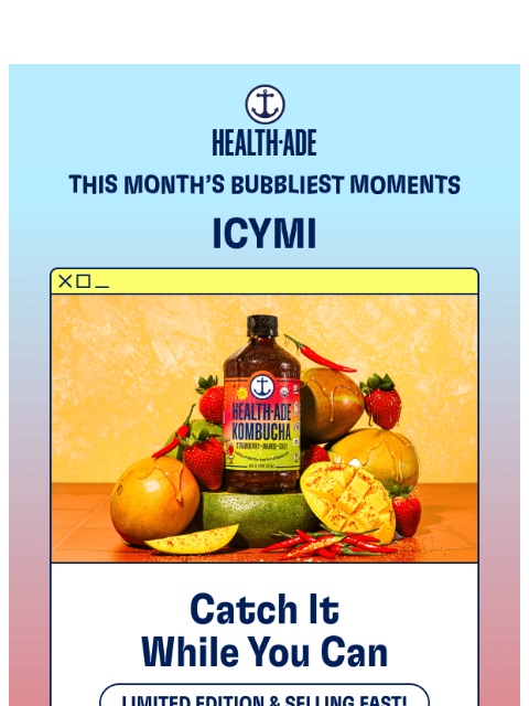 health-ade newsletter: April’s Bubbliest Moments 💥