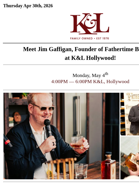 klwines newsletter: May 4th Special Meet & Greet: Jim Gaffigan Fathert...