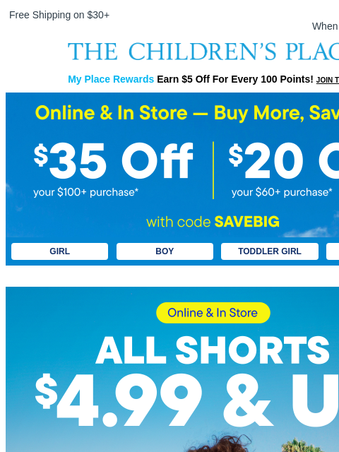 childrensplace newsletter: The BIG Sale 🙌 Get $35 OFF your $100+ order
