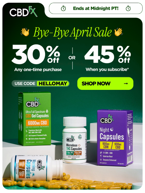 cbdfx newsletter: Last chance to get up to 45% OFF sitewide! 😱