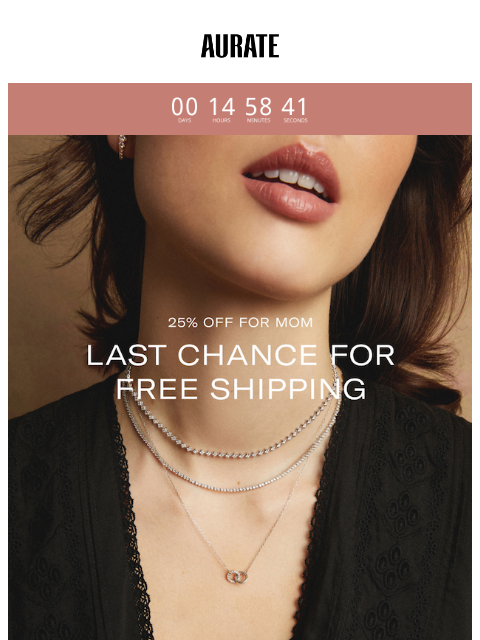 auratenewyork newsletter: 25% OFF + FREE SHIPPING ENDS TODAY