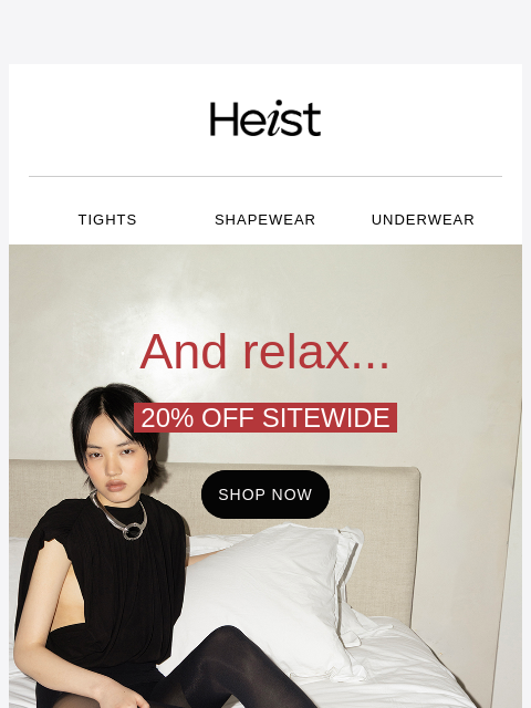 heist-studios newsletter: 20% OFF SITEWIDE