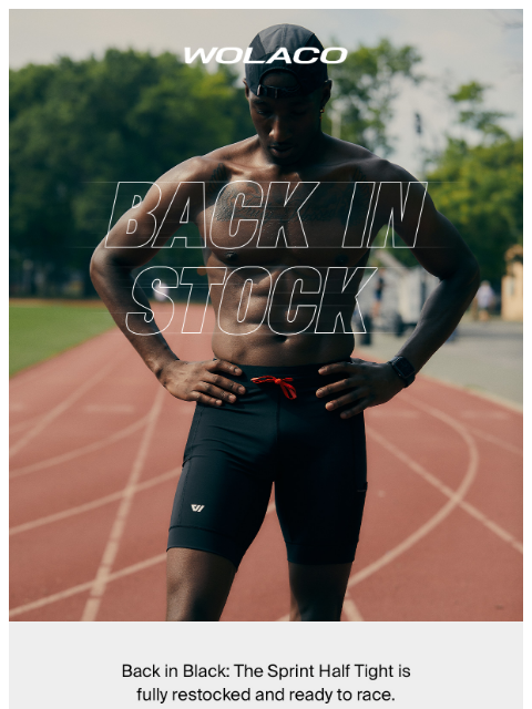wolaco newsletter: JUST RESTOCKED | THE SPRINT HALF TIGHT IN BLACK 🔥