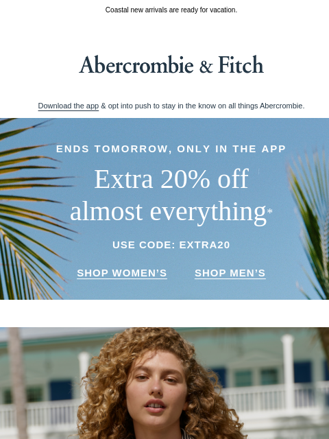 abercrombie newsletter: Your summer in Abercrombie.
