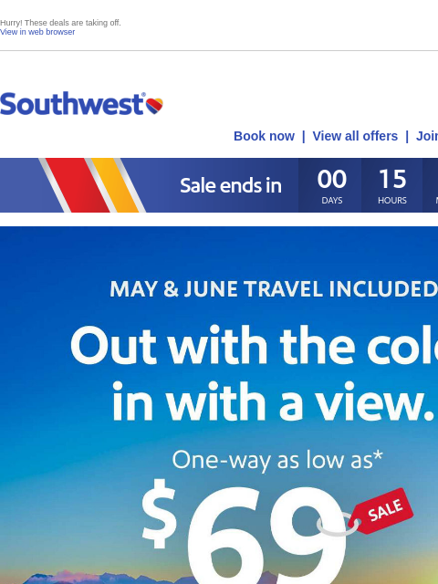southwest newsletter: $69 sale! Final day for a great fare.